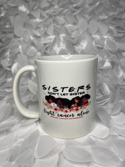 Sisters Not Alone 11oz Mug