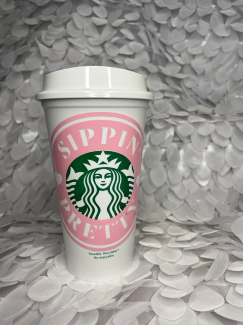 Sippin Pretty Reusable Cup
